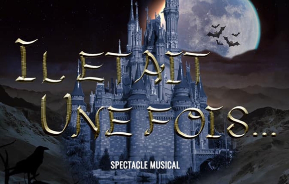 spectacle affiche il était une fois