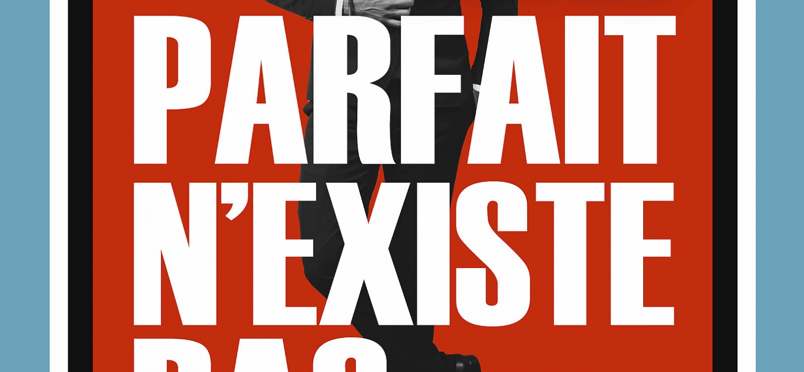 Le connard parfait n'existe pas