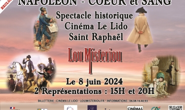 Spectacle historique : 'Napoléon, cœur et sang'