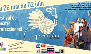 Festival de théâtre du 26 mai au 02 juin 2024 au Village des Talents Créatifs