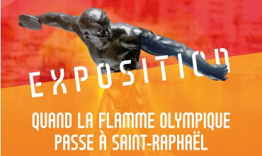 Exposition « Quand la flamme olympique passe à Saint-Raphaël »