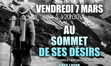 Théâtre 'Au sommet de ses désirs'