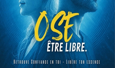Ose être libre -Retrouve confiance en toi