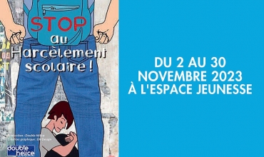 Exposition « STOP au harcèlement »