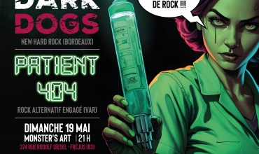 CURE DE ROCK AVEC DARK DOGS ET PATIENT 404