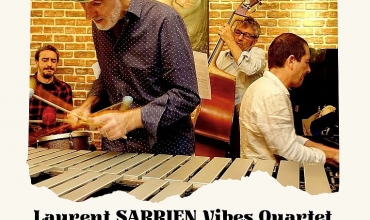 Laurent Sarrien Vibes Quartet
