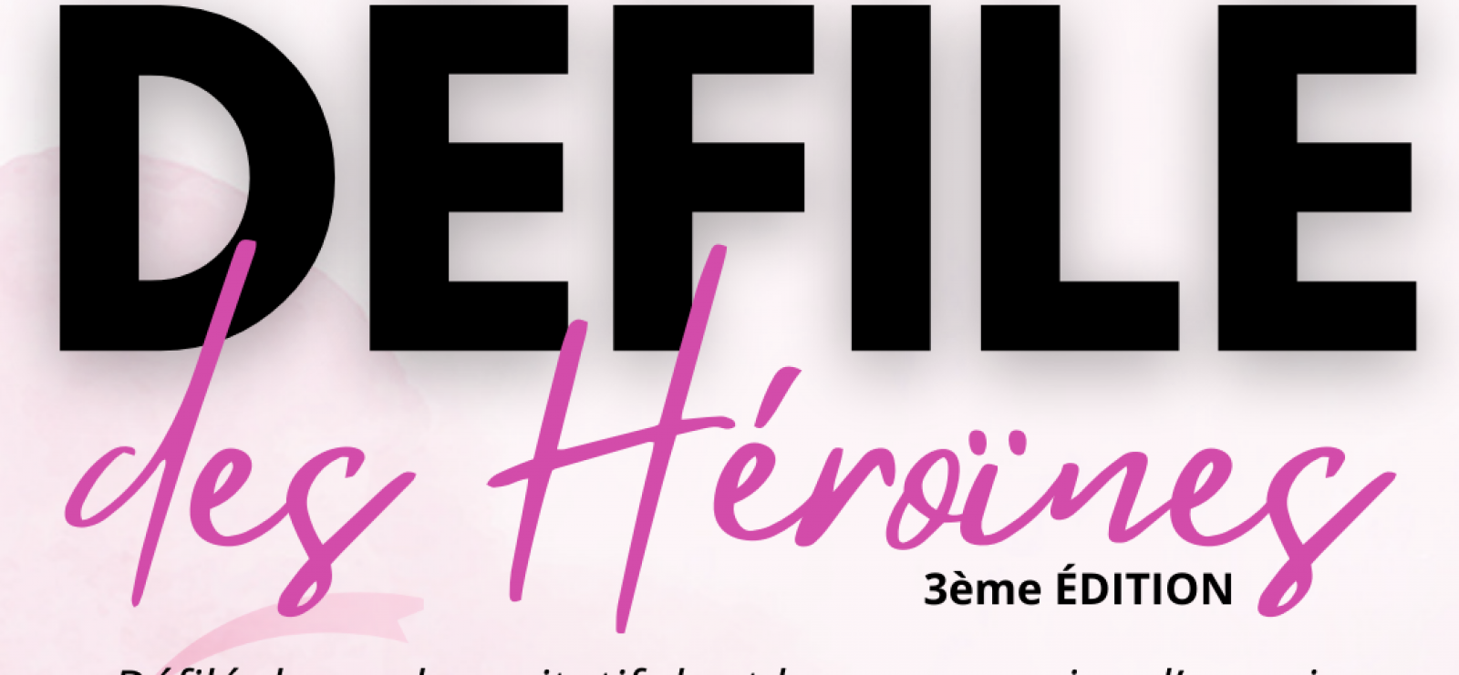 Le Défilé des Héroïnes - 3ème édition