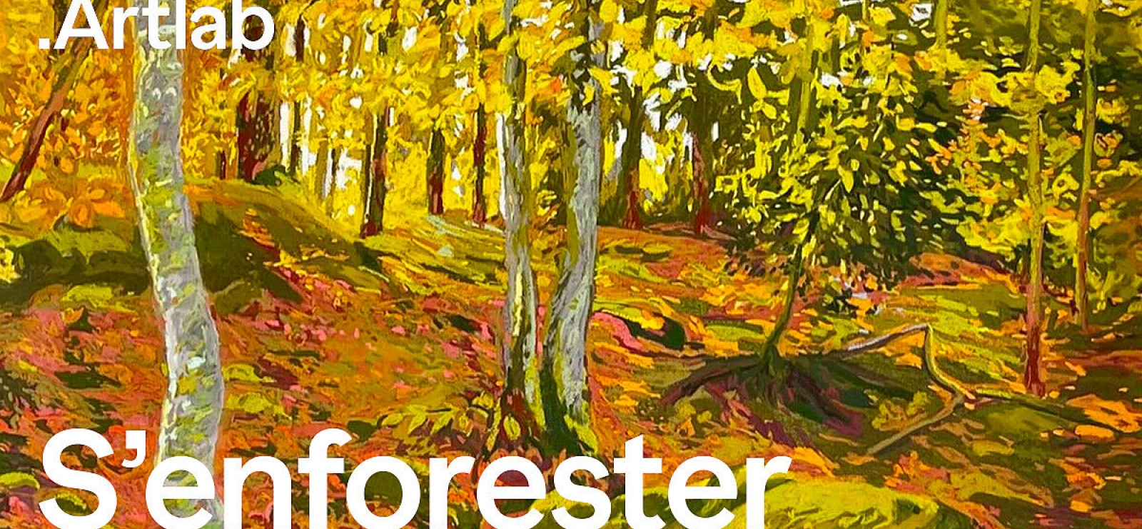 Exposition 's'enforester'