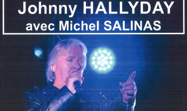 Show Johnny Halliday avec Michel Salinas