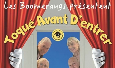 Théâtre 'Toqué avant d'entrer'