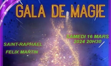 Gala de Magie par l'Esterel Magic Club