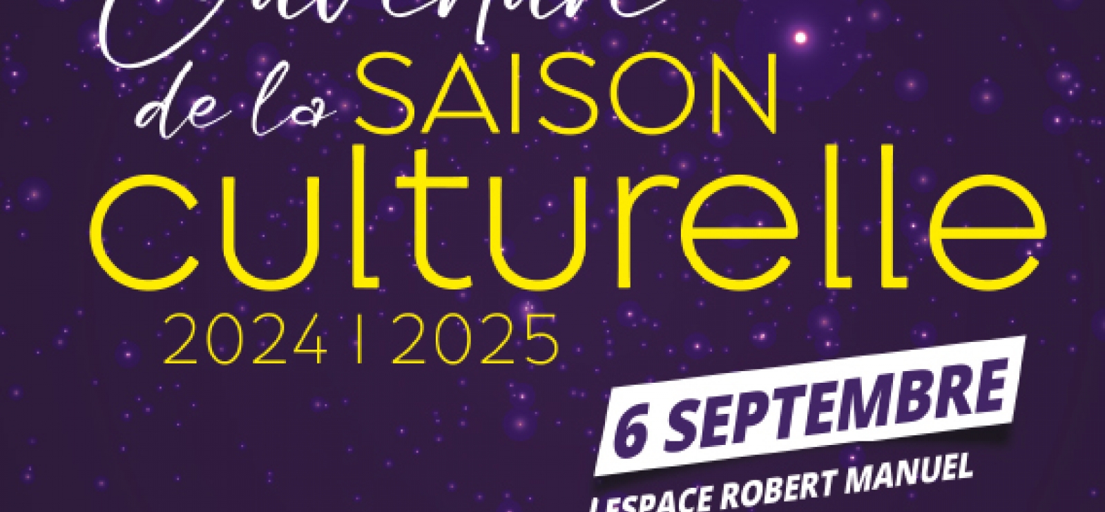 Lancement de la saison culturelle 2024-2025
