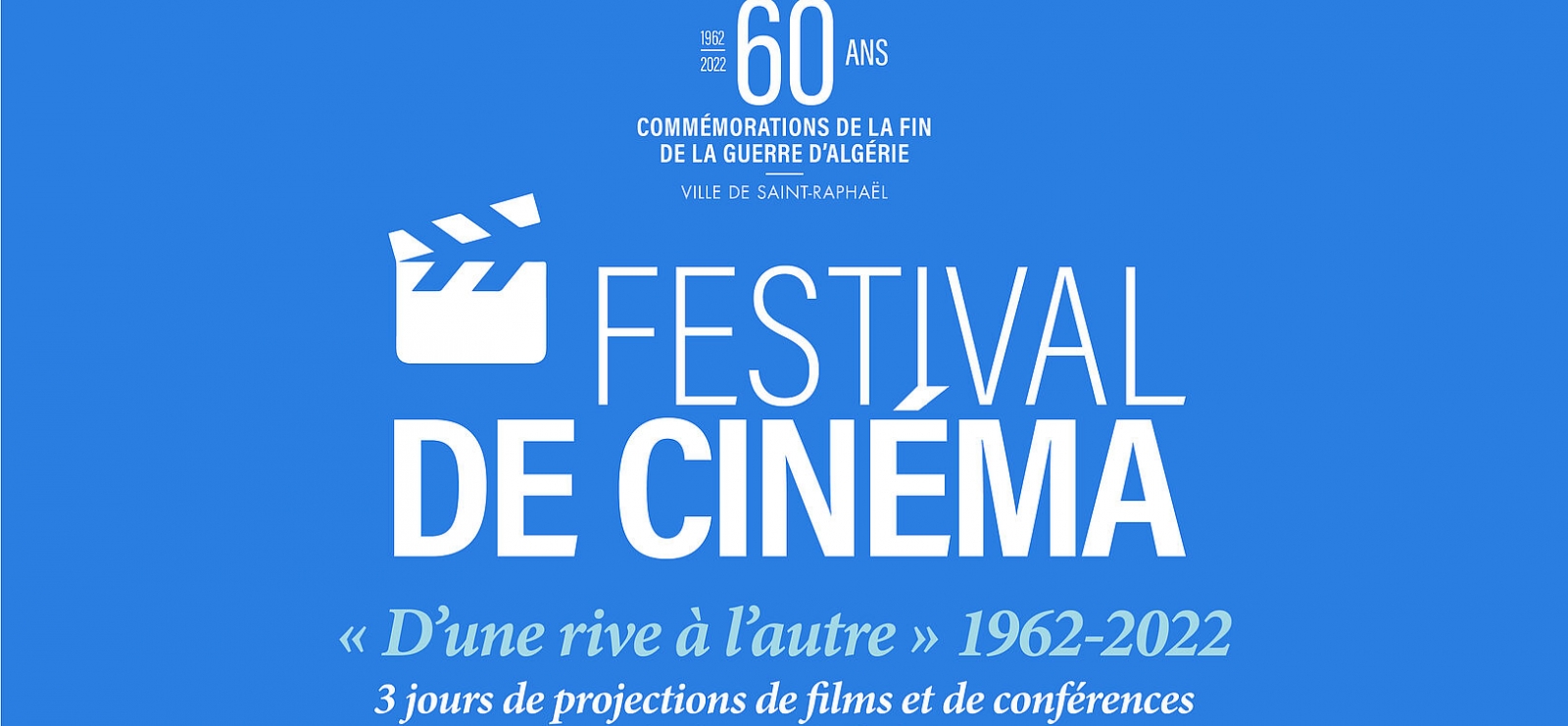 60 ans commémoration de la fin de la guerre d’algerie estival du cinema d’une rive a l’autre 1962/2022