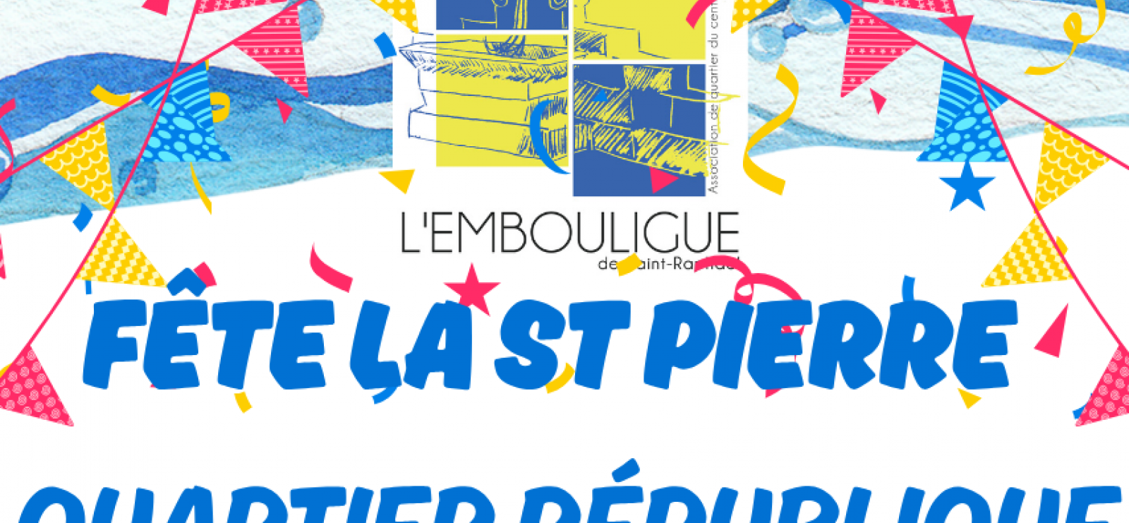 Fête la Saint Pierre dans le quartier République