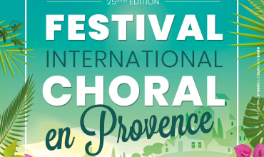 25e Festival Choral International en Provence