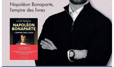 Les Conférences de 18h59 : « Napoléon Bonaparte, l’empire des livres » par Louis Sarkozy