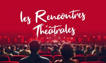 Les Rencontres Théâtrales