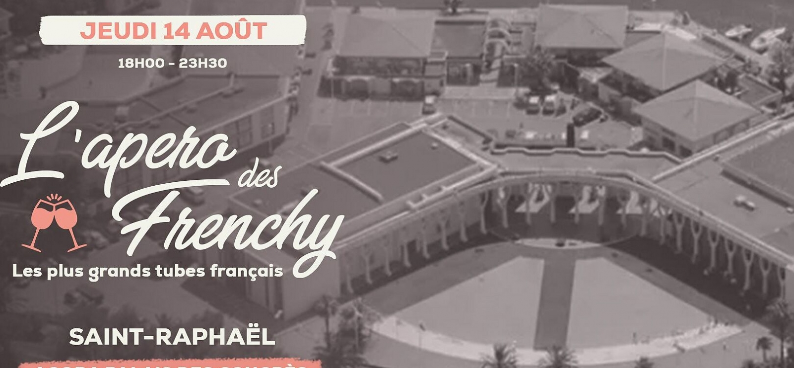 L'apéro des Frenchy est de retour à Saint-Raphaël pour un apéro géant de folie !