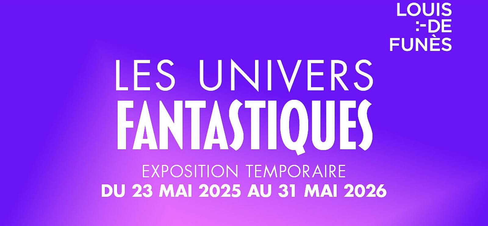 Exposition 'Les Univers Fantastiques'